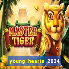 young hearts 2024 assistir online dublado